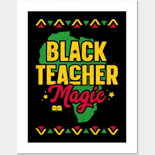 Black Teacher Magic Black History Month Teacher Posters and Art